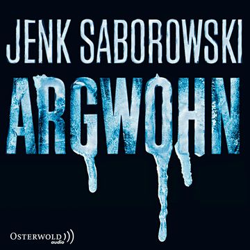 Argwohn audiobook, Jenk Saborowski