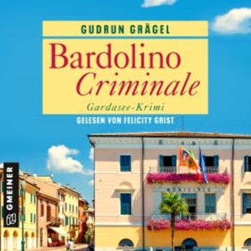 Bardolino Criminale audiobook, Gudrun Grägel