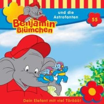 Benjamin Blümchen, Folge 55: Benjamin und die Astrofanten audiobook, Elfie Donnelly