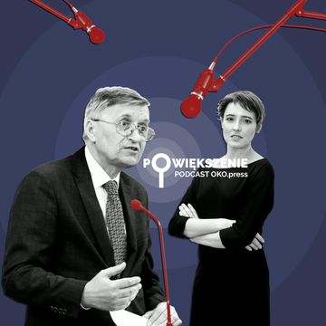 "Broniłem pana Obajtka" - Stanisław Trociuk o 33 latach pracy w Biurze RPO [POWIĘKSZENIE] audiobook, OKO.press