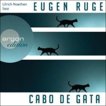 Cabo de Gata (Ungekürzt) audiobook, Eugen Ruge