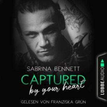 Captured by your heart (Ungekürzt) audiobook, Sabrina Bennett