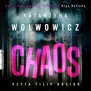 Chaos, Katarzyna Wolwowicz