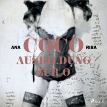 Coco - Ausbildung zur O audiobook, Ana Riba