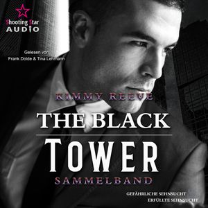 Colton und Robyn - The Black Tower, Sammelband 1 (ungekürzt), Kimmy Reeve