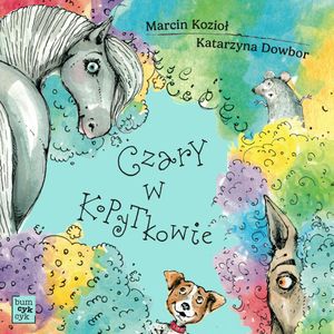 Czary w Kopytkowie, Katarzyna Dowbor, Marcin Kozioł
