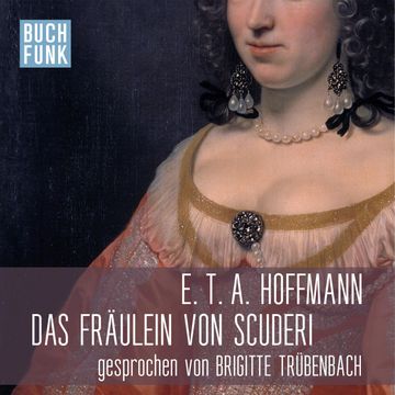 Das Fräulein von Scuderi, E.T.A. Hoffmann