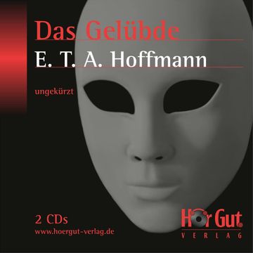 Das Gelübde audiobook, E T A Hoffmann
