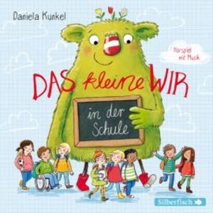 Das kleine WIR in der Schule, Daniela Kunkel