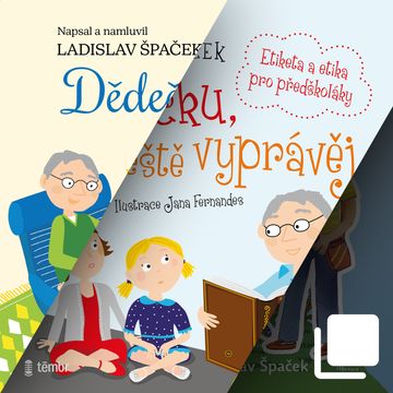 Dědečku, vyprávěj