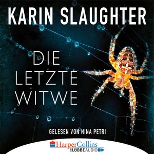 Die letzte Witwe-(Georgia Reihe 7), Karin Slaughter