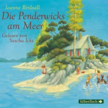 Die Penderwicks am Meer audiobook, Jeanne Birdsall