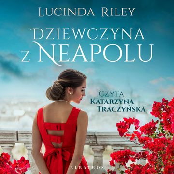 Dziewczyna z Neapolu audiobook, Lucinda Riley