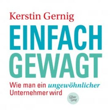 Einfach gewagt audiobook, Kerstin Gernig