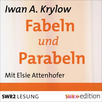 Fabeln und Parabeln audiobook, Iwan A. Krylow