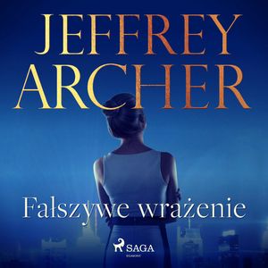 Fałszywe wrażenie, Jeffrey Archer