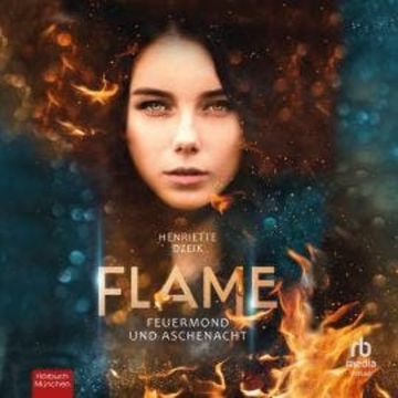 Feuermond und Aschenacht audiobook, Henriette Dzeik