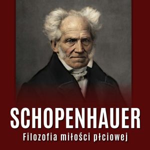 Filozofia miłości płciowej, Arthur Schopenhauer