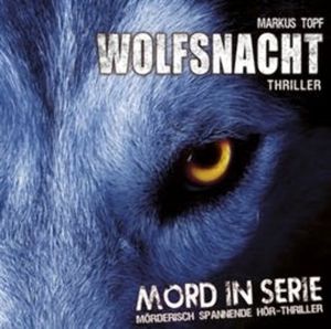 Wolfsnacht (Mord in Serie 2), Markus Topf