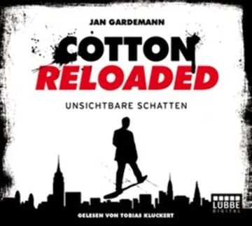 Unsichtbare Schatten (Cotton Reloaded 3) audiobook, Jan Gardemann