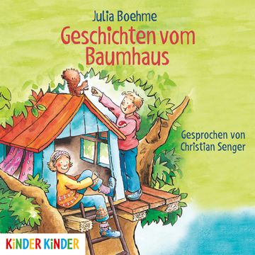 Geschichten vom Baumhaus audiobook, Julia Boehme