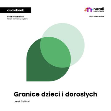 Granice dzieci i dorosłych audiobook, Jarek Żyliński