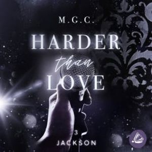 Harder Than Love 3: Jackson, Melina Coniglio