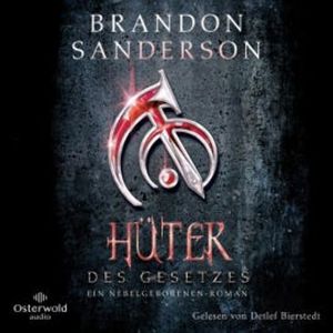 Hüter des Gesetzes (Die Nebelgeborenen 4), Brandon Sanderson