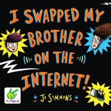 I Swapped My Brother On The Internet audiobook, Jo Simmons