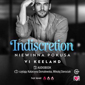 Indiscretion. Niewinna pokusa, Vi Keeland