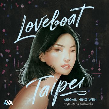 Loveboat, Taipei audiobook, Abigail Hing-Wen