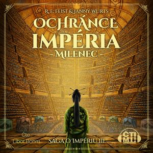 Ochránce impéria – Milenec, Janny Wurts, Raymond E. Feist
