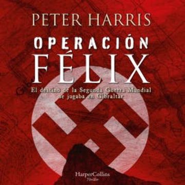Operación Félix audiobook, Peter Harris