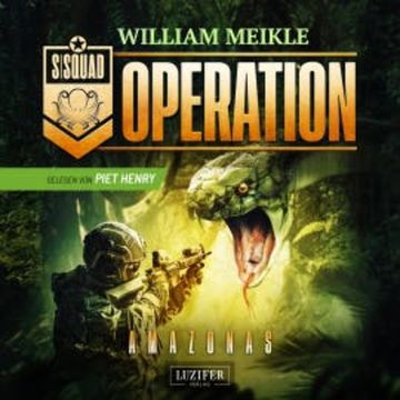 OPERATION AMAZONAS audiobook, William Meikle