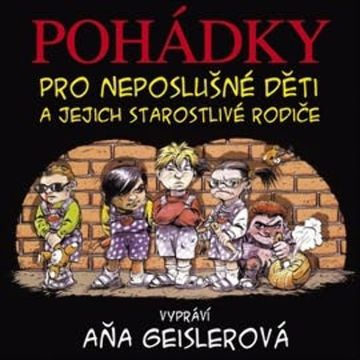 Pohádky pro neposlušné děti a jejich starostlivé rodiče audiobook, Dušan Tarageľ