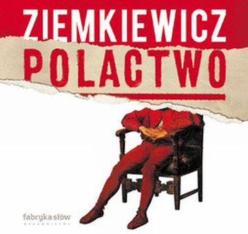 Polactwo audiobook, Rafał A. Ziemkiewicz
