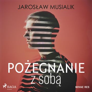 Pożegnanie z sobą audiobook, Jarosław Musialik