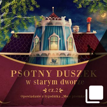 Psotny duszek w starym dworze