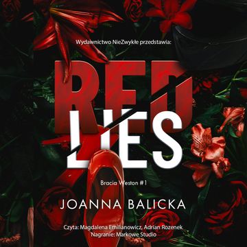 Red Lies. Bracia Weston. Tom 1 audiobook, Joanna Balicka