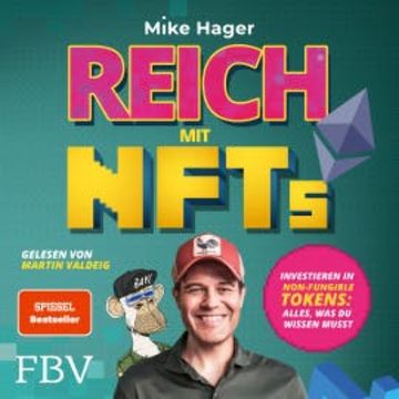 Reich mit NFTs audiobook, Mike Hager