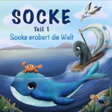 Socke Teil 1 Socke erobert die Welt audiobook, Jörg Janetzko