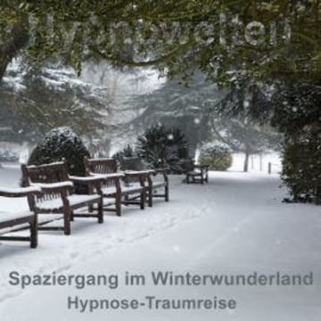 Spaziergang im Winterwunderland audiobook, Hypnowelten