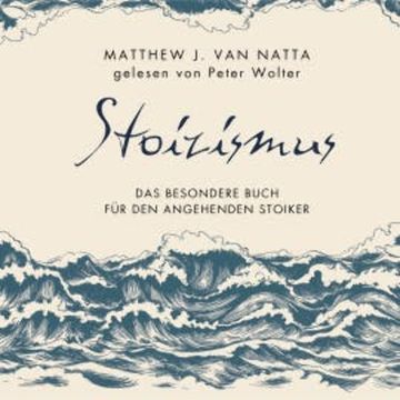 Stoizismus audiobook, Matthew Van Natta