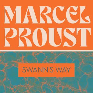 Swann's Way, Marcel Proust