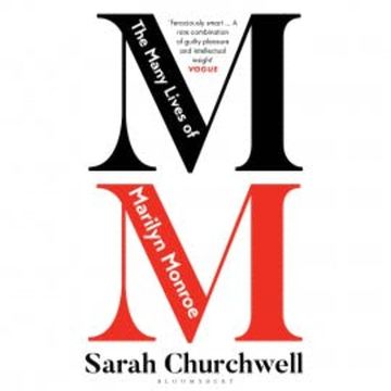 The Many Lives of Marilyn Monroe audiobook, Sarah Churchwell