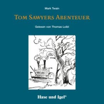 Tom Sawyers Abenteuer / Hörbuch audiobook, Mark Twain