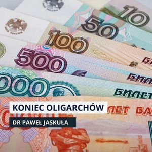 Upadek Oligarchów. Jak wojna złamała rosyjskie imperia? Aktywa Łukoilu | Tydzień w Rosji odc. 38, Mateusz Grzeszczuk