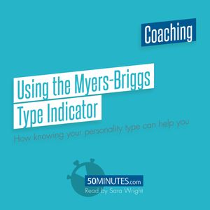 Using the Myers-Briggs Type Indicator, 50minutes