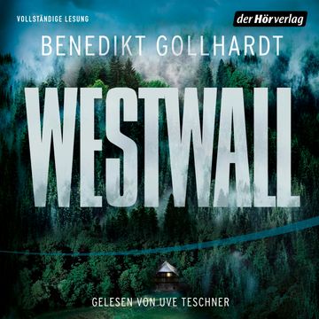 Westwall audiobook, Benedikt Gollhardt