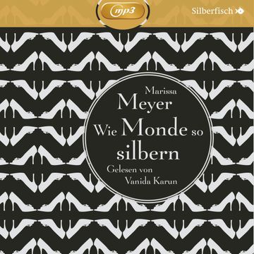 Wie Monde so silbern audiobook, Marissa Meyer